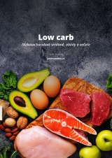 Obálka e-knihy Low carb: na tmavé břidlici avokádo, vejce, plátek lososa, hovězí a kuřecí maso, ořechy a jablko, přes to bílý nadpis Low carb