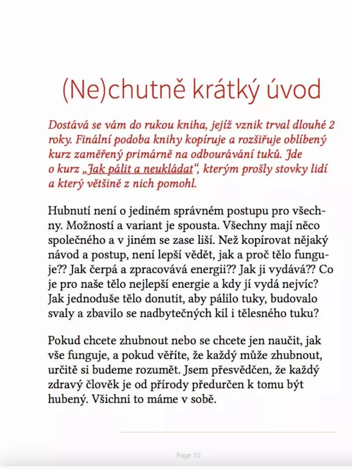 Strana 22 knihy Jak pálit a neukládat: začátek úvodní kapitoly